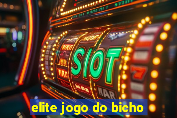 elite jogo do bicho